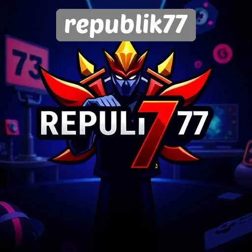 Mengapa Republik77 Menjadi Pilihan Para Gamer